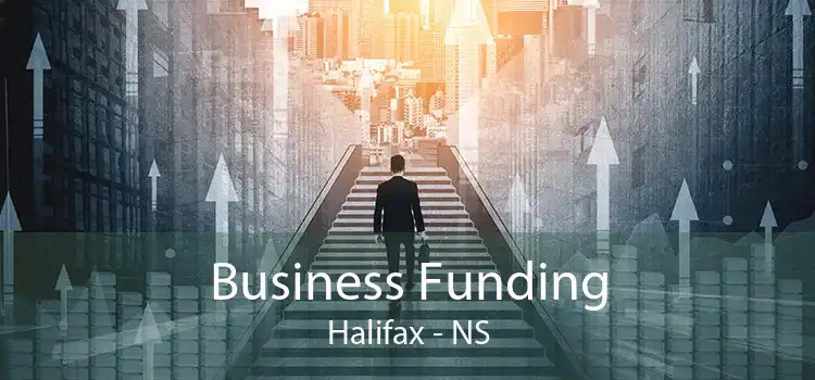 Business Funding Halifax - NS