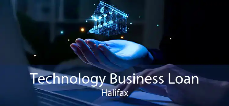 Technology Business Loan Halifax